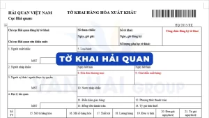 Tờ khai hải quan - Customs Declaration là gì?